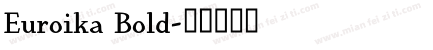 Euroika Bold字体转换